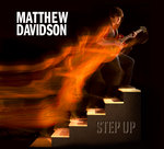 Matthew's EP Cover - "Step Up" available on iTunes and CDBaby.com
